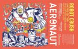 Aeronaut Robot Crush 16oz Cans 0
