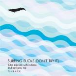 Finback Surfing Suck's Don't Try It 16oz Cans (W/ Earl Grey Tea) 0
